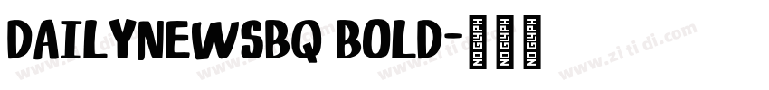 DailyNewsBQ Bold字体转换